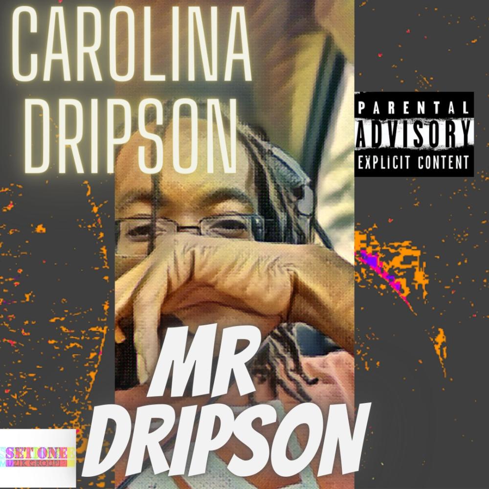 Mr Dripson (Explicit)