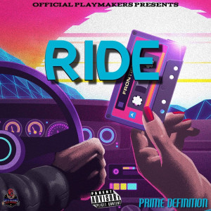 Album Ride (Explicit) from Prime Definition