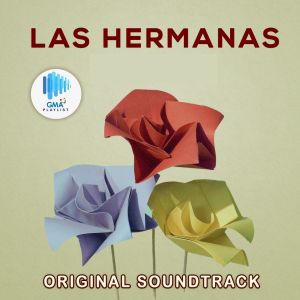 Thea Tolentino的專輯Las Hermanas (Original Soundtrack)