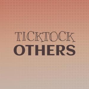 Album Ticktock Others oleh Various