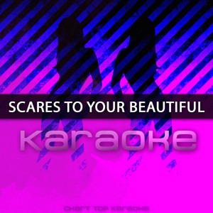 ดาวน์โหลดและฟังเพลง Scars to Your Beautiful (伴奏) พร้อมเนื้อเพลงจาก Chart Topping Karaoke