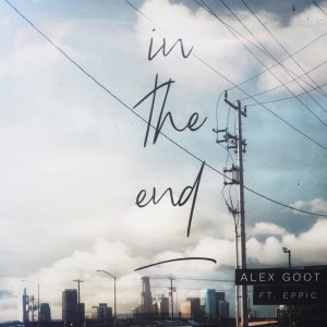 Dengarkan In The End (Acoustic) lagu dari Alex Goot dengan lirik
