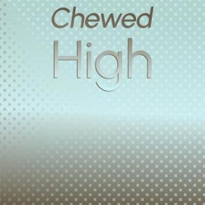 Listen to Chewed High song with lyrics from Alon Pman