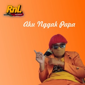 Album Aku Nggak Papa oleh Renal Mahardika