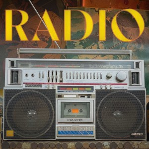 Lewis & Ford的專輯Radio