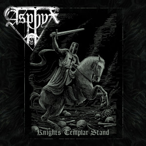 Asphyx的專輯Knights Templar Stand