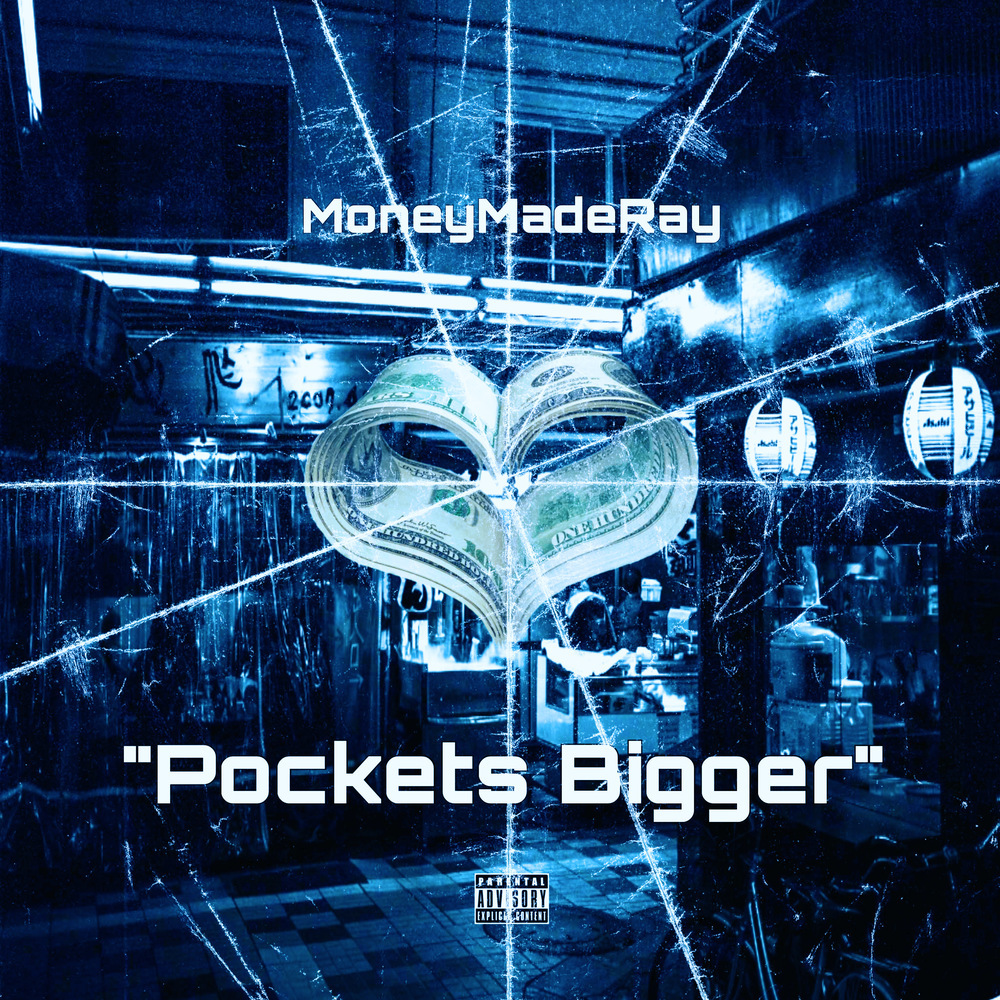 Pockets Bigger (Explicit)