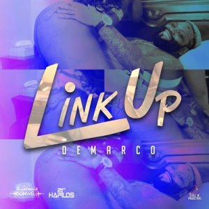 收聽DeMarco的Link Up (Explicit)歌詞歌曲