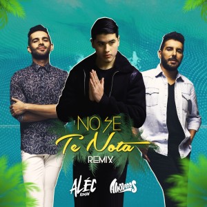 Listen to No Se Te Nota (Remix) song with lyrics from Alec Roman