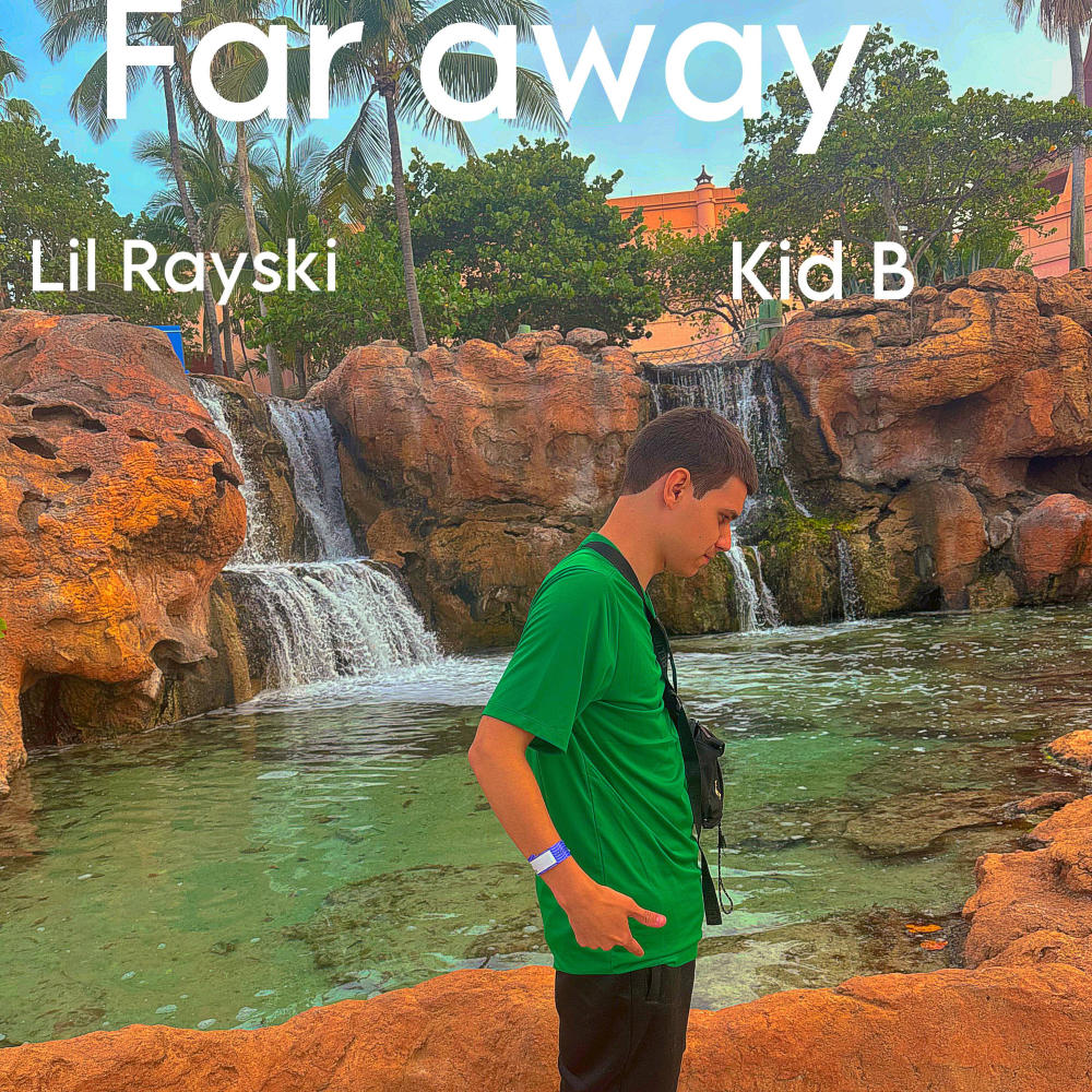 Far away (feat. Kid B) (Explicit)