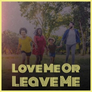Album Love Me Or Leave Me from Various Artist