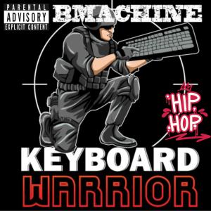 อัลบัม Key Board Warrior's (Explicit) ศิลปิน Dinfamous BMachine