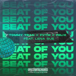 收聽Tommy Tran的Beat of You歌詞歌曲