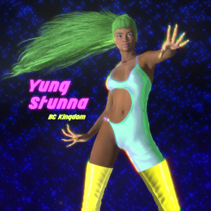 อัลบัม Yung Stunna ศิลปิน BC Kingdom