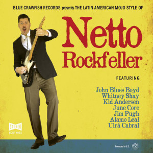 Kid Andersen的專輯The Latin American Mojo Style of Netto Rockfeller