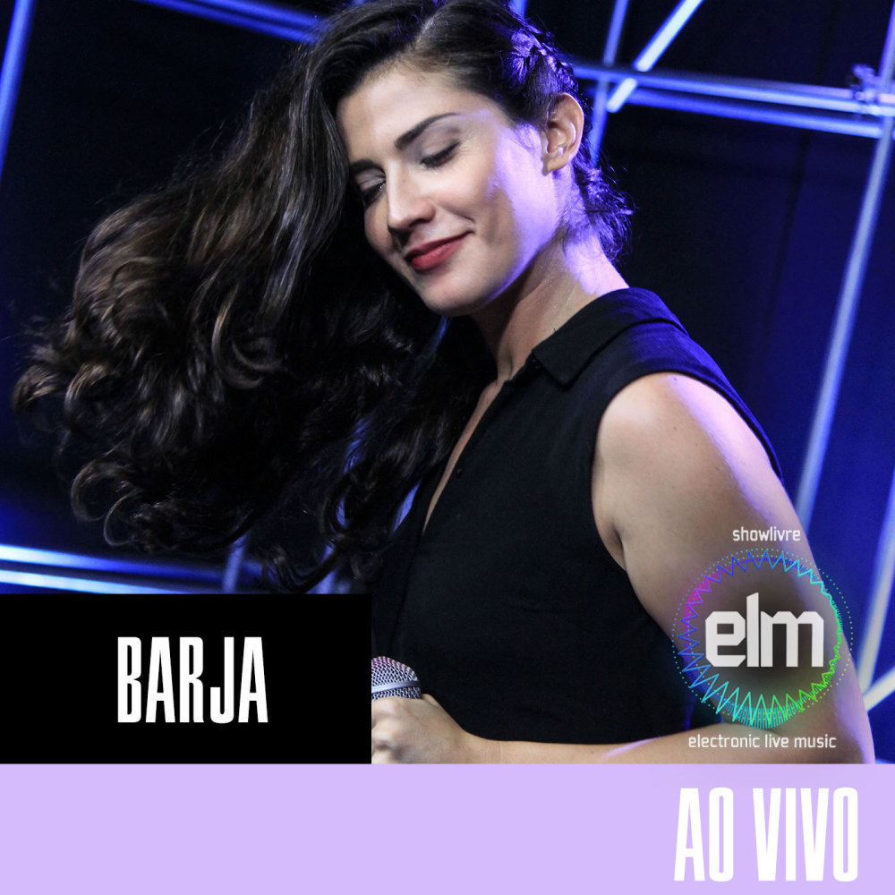 Barja No Showlivre Electronic Live Music - Completo (Ao Vivo)