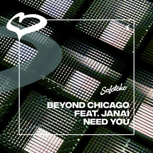 ดาวน์โหลดและฟังเพลง Need You (feat. Janai) (Extended Mix) พร้อมเนื้อเพลงจาก Beyond Chicago