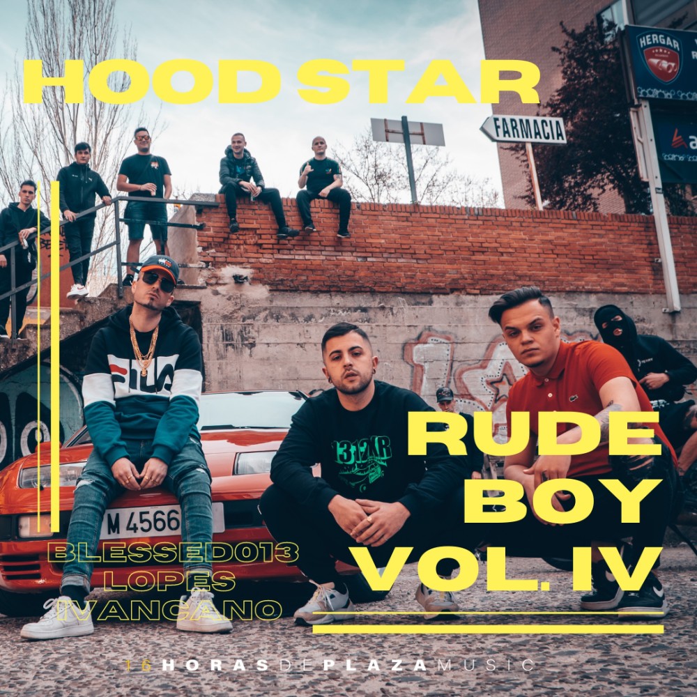 Rude Boy Vol. IV - Hoodstar (Explicit)