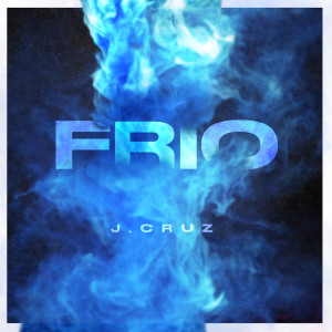 Album Frio oleh J Cruz