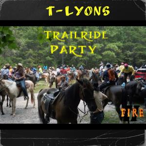T-LYONS的專輯Trailride Party