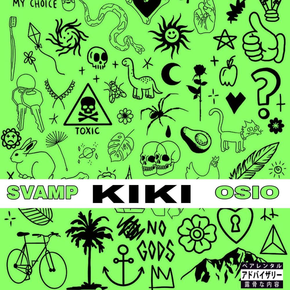 KIKI (feat. Osio) (Explicit)
