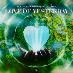 Kazden的專輯Love of Yesterday