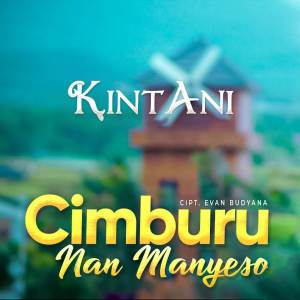 Album Cimburu Nan Manyeso oleh Kintani