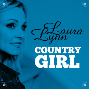 Laura Lynn的專輯Country Girl