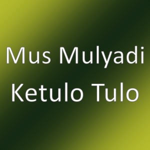 Ketulo Tulo