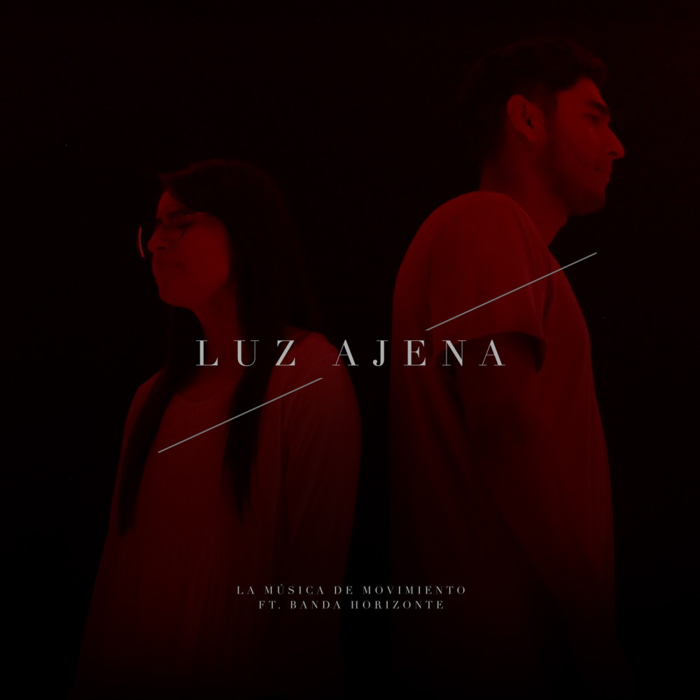 Luz Ajena (feat. Banda Horizonte)