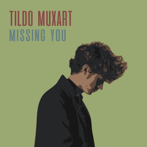 收聽Tildo的Missing You歌詞歌曲
