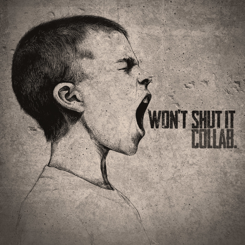 Won´t Shut It (Explicit)
