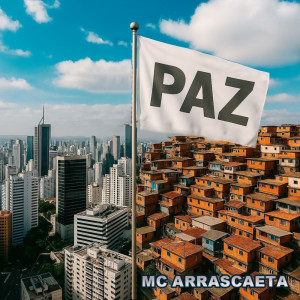 Listen to PAZ (Explicit) song with lyrics from Mc Arrascaeta