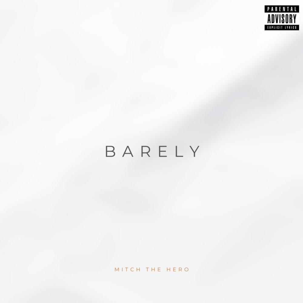 Barely (Explicit)