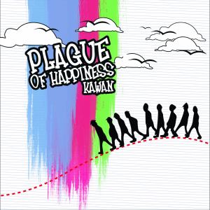 Plague Of Happiness的專輯KAWAN