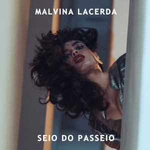 Listen to Seio do Passeio song with lyrics from Malvina Lacerda