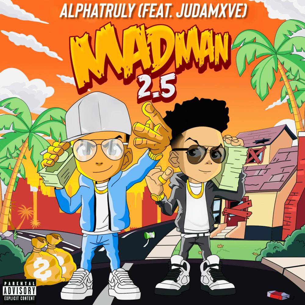 MadMan 2.5 (feat. Judamxve) (Explicit)