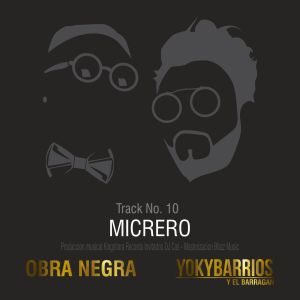 ดาวน์โหลดและฟังเพลง Micrero พร้อมเนื้อเพลงจาก Yoky Barrios