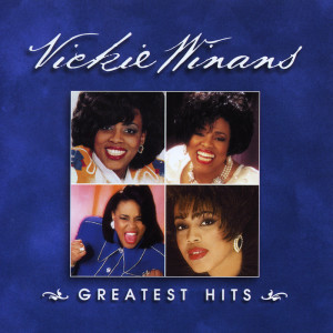 Vickie Winans的專輯Vickie Winans: Greatest Hits