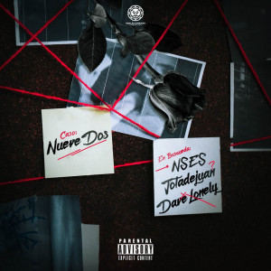 ดาวน์โหลดและฟังเพลง Nueve Dos (Explicit) พร้อมเนื้อเพลงจาก NSES