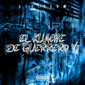 ดาวน์โหลดและฟังเพลง El Kuache de Guerrero V1 พร้อมเนื้อเพลงจาก Liriflow