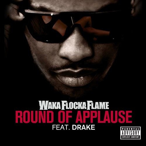 Round of Applause (feat. Drake) (Explicit) (feat. Drake|Explicit)