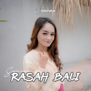 Dengarkan Rasah Bali lagu dari Safira Inema dengan lirik