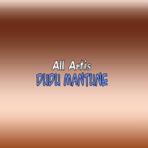 Dengarkan Dudu Mantune lagu dari All Artis Diffa Musik dengan lirik
