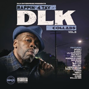 Rappin 4-Tay的專輯Dlk Enterprise Presents Rappin 4-Tay "Dlk Collabs", Vol. 5 (Explicit)