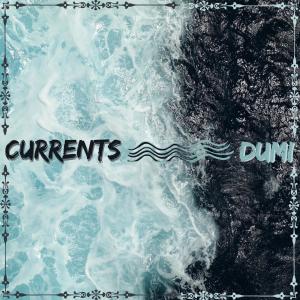 Album Currents oleh Dumi