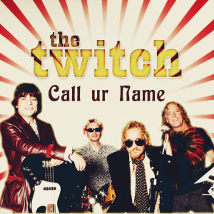 收聽The Twitch的I Call Your Name歌詞歌曲