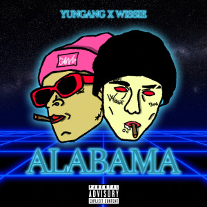 ดาวน์โหลดและฟังเพลง Alabama (Explicit) พร้อมเนื้อเพลงจาก Yungang