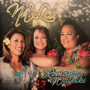 Na Leo的专辑Romantic Waikiki