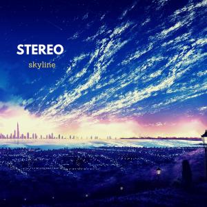 Stereo的專輯Skyline